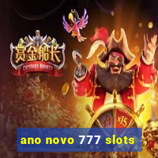 ano novo 777 slots